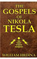 Gospels of Nikola Tesla
