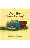 Bertha Saves the Day