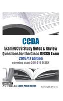 CCDA Design Associate Certification Exam ExamFOCUS Study Notes & Review Question 2016/17 Edition