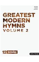 Greatest Modern Hymns, Vol. 2 - Songbook