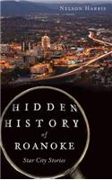 Hidden History of Roanoke