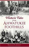 Historic Tales from Ahwatukee Foothills