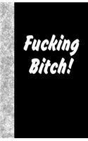 Fucking Bitch