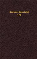 Contract Specialist Log (Logbook, Journal - 96 pages, 5 x 8 inches)