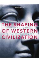 Shaping of Western Civilization