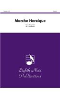 Marche Heroique: Score & Parts(Eighth Note Publications)