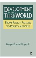 Development in the Third World: From Policy Failure to Policy Reform