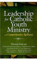 Leadership for Catholic Youth Ministry