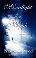 Moonlight for Maggie