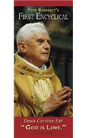 Pope Benedict's First Encyclical: Deus Caritas Est God Is Love