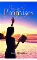 Praying the Promises Changes Things