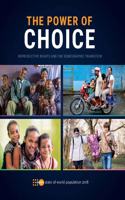 State of World Population 2018: The Power of Choice - Reproductive Rights and the Demographic Transition