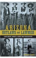 Arizona Outlaws and Lawmen