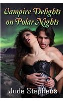 Vampire Delights on Polar Nights