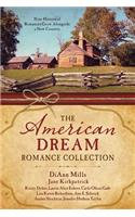 The American Dream Romance Collection: Nine Historical Romances Grow Alongside a New Country