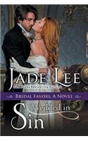Wedded in Sin (A Bridal Favors Novel): (Bridal Favors)