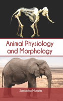 Animal Physiology and Morphology