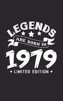 Legends are born in 1979: 6x9 Born in 1979 - lined - ruled paper - notebook - notes