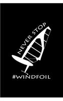 Never stop #windfoil