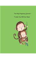 The Only Pregnancy Journal / Tracker You will Ever Need