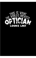 This is What The Worlds Greatest Optician Look Like