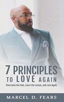 7 Principles to Love Again