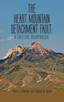 The Heart Mountain Detachment Fault