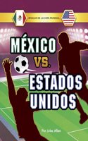 México vs. Estados Unidos