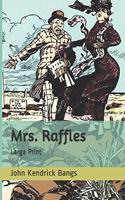 Mrs. Raffles: Large Print