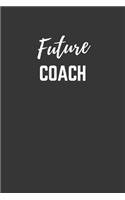 Future Coach Notebook