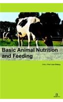 BASIC ANIMAL NUTRITION AND FEEDING