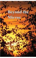 Beyond the Mirror