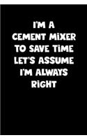Cement Mixer Notebook - Cement Mixer Diary - Cement Mixer Journal - Funny Gift for Cement Mixer