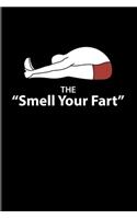 The "Smell Your Fart": Funny Yoga Poses 2020 Planner - Weekly & Monthly Pocket Calendar - 6x9 Softcover Organizer - For Funny Yoga Quotes & Yoga At Home Fans