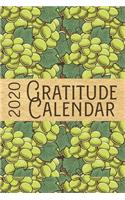 2020 Gratitude Calendar: Green Grapes - 365 Days Dated Gratitude Journal For A Thankful New Year(9 Fruit and Vegetables for Garden Lovers)