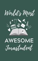World's Most Awesome Jurastudent: A5 Geschenkbuch PUNKTIERT zum Jura Studium - Notizbuch für Rechts-studenten Anwälte Jurist - witziger Spruch zum Abitur - Studienbeginn - Erstes Sem
