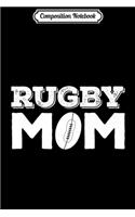 Composition Notebook: Rugby Mom Vintage Rugby Ball Premium Journal/Notebook Blank Lined Ruled 6x9 100 Pages