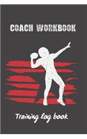 Coach Workbook: American Football Training Log Book - Keep a Record of Every Detail of Your Team Games - Field Templates for Match Preparation and Anual Calendar In