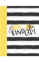 Bee Kind Girl