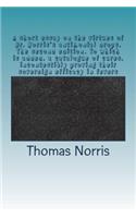 A short essay on the virtues of Dr. Norris's antimonial drops. The second edition. To which is added, a catalogue of cures, incontestibly proving their sovereign efficacy in fevers