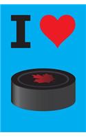 Blank Notebook - 100 Pages - I Love Hockey - Puck - Canada