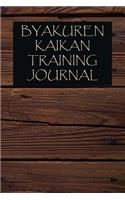 Byakuren Kaikan Training Journal: Byakuren Kaikan Journal for Training Session Notes