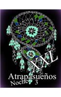 Atrapasue�os Noche XXL 3: Libro Para Colorear Para Adultos(3 Atrapasue?os Noche XXL)