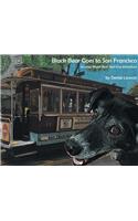 Black Bear Goes to San Francisco