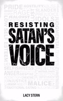 Resisting Satan's Voice