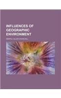 Influences of Geographic Environment