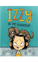 Izzzy in the Doghouse