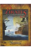 Pirates: An Illustrated History: An Illustrated History