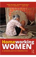 Homeworking Women: A Gender Justice Perspective