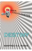 One Power Consciousness - DESTINY